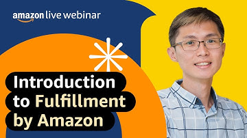 The Introduction to Fulfillment by Amazon FBA Guide For Everyone | Seller Education Webinars