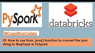 How to use from_json() function to convert the json string to MapType in PySpark|Databricks Tutorial