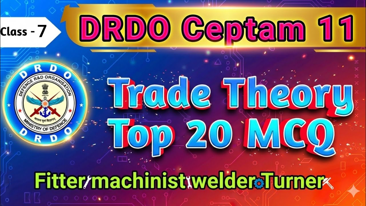 Class 7 | DRDO Ceptam 11 Exam 2026 | DRDO Ceptam11 Fitter Trade Theory Class | Fitter Theory MCQ 
