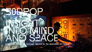 30drop and Santiago presents "Insight Into Mind and Space" [TEASER A/V Show]