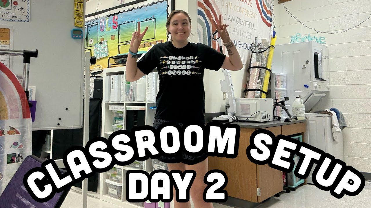 Classroom Setup Day 2 - YouTube