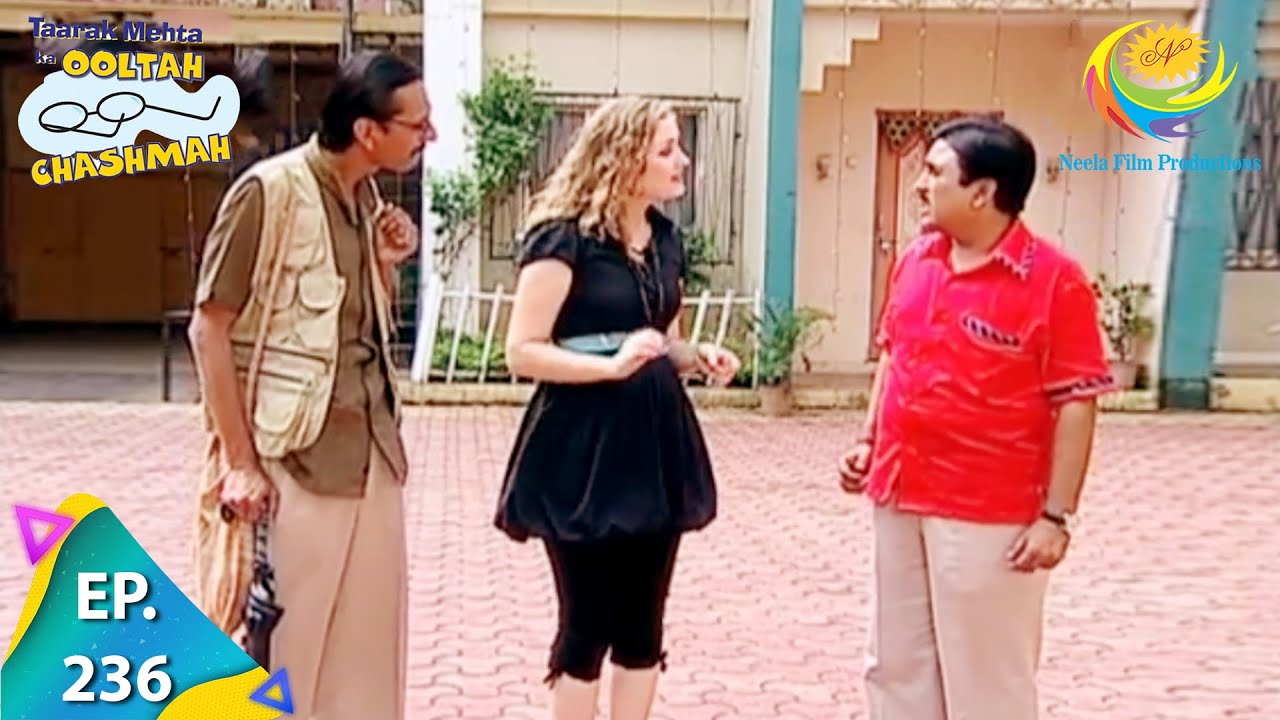 Taarak Mehta Ka Ooltah Chashmah   Episode 236   Full Episode