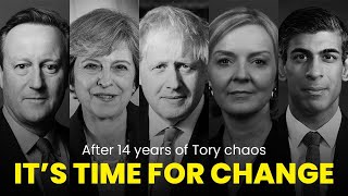 Britain has had 14 years of chaos under the Tories. It's time to get Britain's future back.