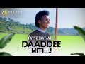 Fayyee Jaatanee Daaddee Miti Ethiopian Oromo Music 2022 Official Video Fayyee Jaatanee Daaddee Miti Ethiopian Oromo Music 2022 Official Video