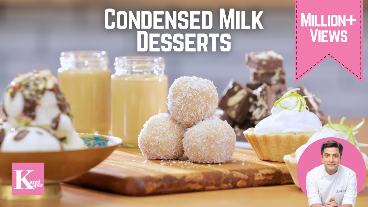 5 Quick Condensed Milk Desserts Eggless | कोंडेंसेड मिल्क | Ramadan Dessert | Kunal Kapur Recipes | Kunal Kapoor