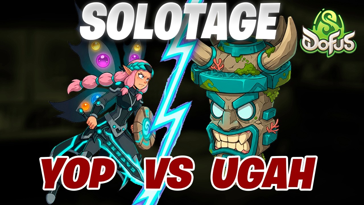 SOLOTAGE YOPUKA VS UGAH!! | NUEVA SERIE PVM | DOFUS 3.7