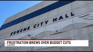 Frustration brews over city of Eugene's proposed budget cuts