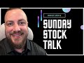 Stock market expected moves  sunday stock talk