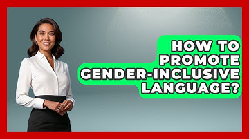 How To Promote Gender-inclusive Language? - Gender Equality Network