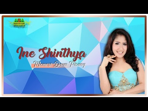 INE SINTHYA FEAT. SHOLID AG - MEMORY DAUN PISANG [OFFICIAL MUSIC VIDEO] LYRICS