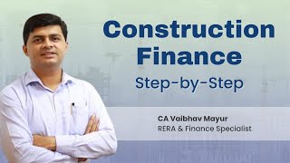 Step-By-Step Construction Finance Project Funding Guide