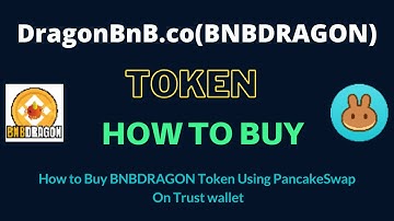How to Buy DragonBnB.co Token (BNBDRAGON) Using PancakeSwap On Trust Wallet OR MetaMask Wallet
