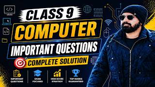 CLASS 9 COMPUTER LAST DAY PREPARATION FORMULA | DO ONLY THESE QUESTIONS | IMPORTANT QUESTION/ANSWERS