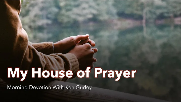 My House Of Prayer: 21 Days