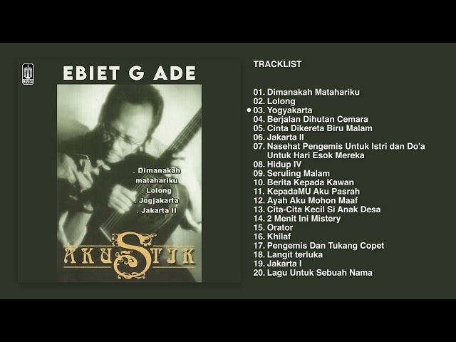 Ebiet G. Ade - Album Akustik | Audio HQ class=