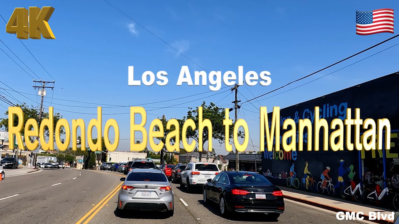 [4K] Los Angeles 🇺🇸, Redondo Beach & Manhattan Beach California USA in 2024
