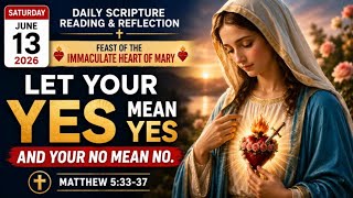 Let Your Yes Mean Yes | Daily Scripture Reading and Reflection