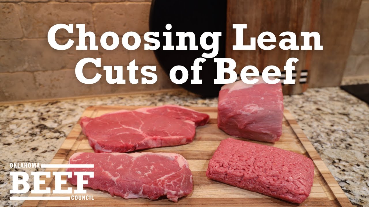 whisky Bryde igennem specificere Choosing Lean Cuts of Beef - YouTube