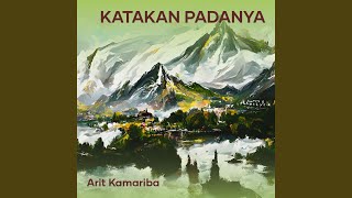 Katakan Padanya