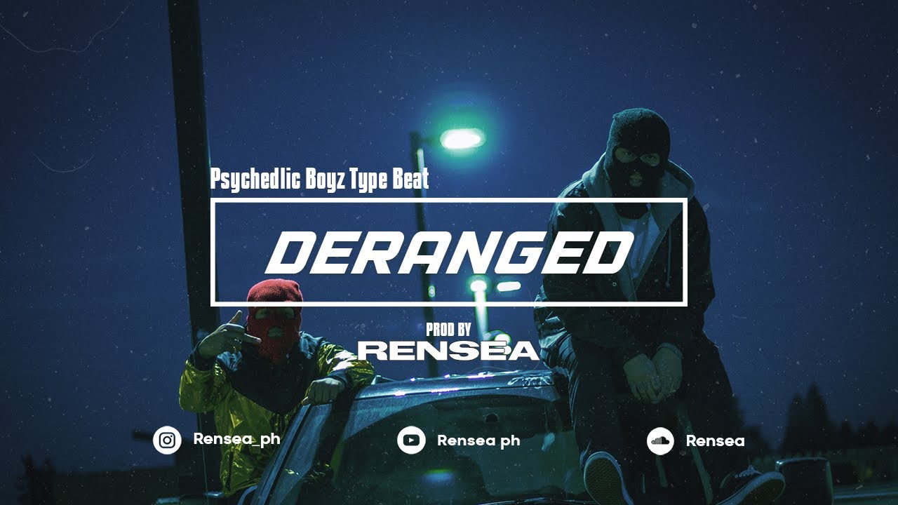 [FREE] Psychedelic Boyz Type Beat -- DERANGED (Prod. by Rensea)