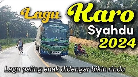 LAGU KARO SYAHDU Paling enak didengar Bikin rindu Kampung halaman perantau sedih mendengar ini😭