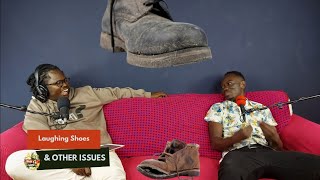 Ep 112 Butita part 1 Laughing Shoes & Other Issues Iko Nini Podcast