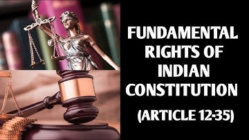 Fundamental Rights | Indian constitution | article 12-35 | Study Prix |