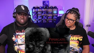 Kidd and Cee Reacts To Pipergate: A YouTube Rabbit Hole