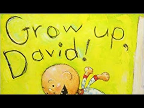 story-time:-grow-up,-david!～「デイビッド」シリーズの絵本～