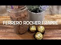 Ferrero Rocher Frappe | Fast and Easy Recipe