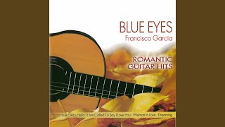 Video thumbnail of "Francisco Garcia - Blue Eyes"