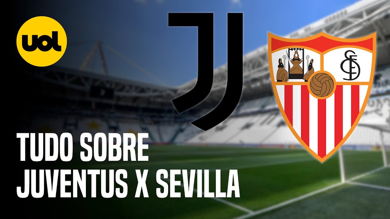 Sevilla x Juventus: onde assistir ao jogo de hoje da Europa League, Internacional