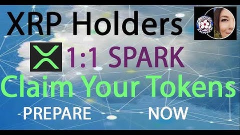 Ripple XRP Holders prepare to claim your FLARE network SPARK Token using XUMM