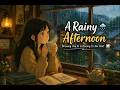 A Rainy Afternoon in a Quiet Village — Brewing Tea and Listening to the Roof