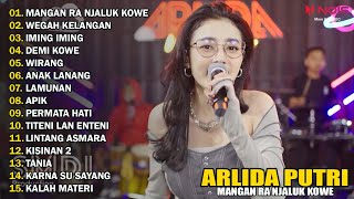ARLIDA PUTRI 'MANGAN RA NJALUK KOWE' | FULL ALBUM TERBARU DAN TERPOPULER 2024