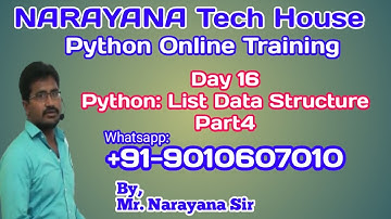 Day16: Python_List_Part4 || Mr. Narayana || NARAYANA Tech House || 9010607010 || 8179817681