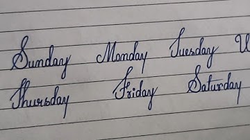 7 days in a week in cursive good handwriting 