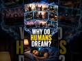 Why Do Humans Dream? 🤔😴 #humanbody #dream #science #sciencefacts #bodyfacts #educationalshorts