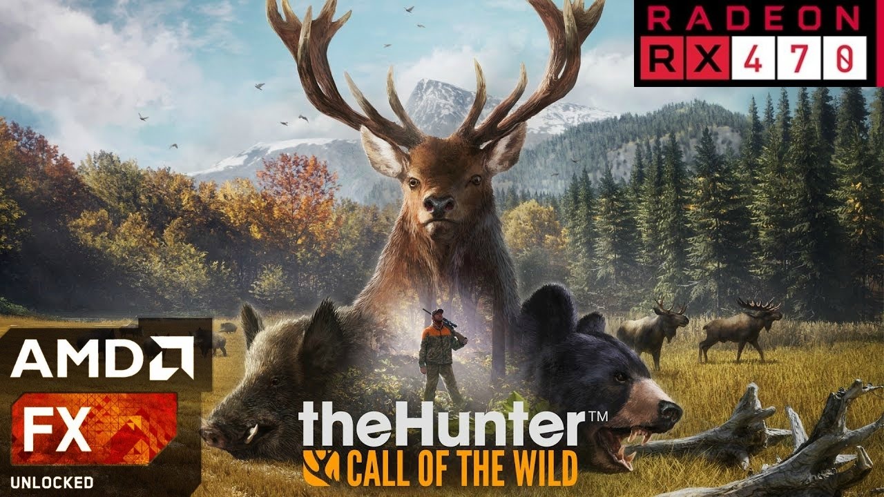 The Hunter: Call Of The Wild - RX 470 - FX 6300 - 8GB RAM - 1080p 