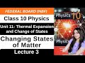 Changing States of Matter | Unit 2 Thermal Expansion | Class 10 Physics Federal New Book 2025 FBISE
