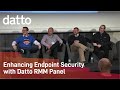Enhancing Endpoint Security with Datto RMM Panel