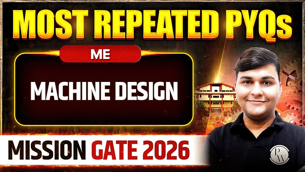 Machine Design | Mechanical Engineering | Most Repeated PYQs | Mission GATE 2026