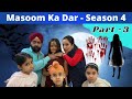 Masoom Ka Dar - Season 4 - Part 3 मासूम का डर - पार्ट ३ | Ramneek Singh 1313 @RS 1313 SHORTS