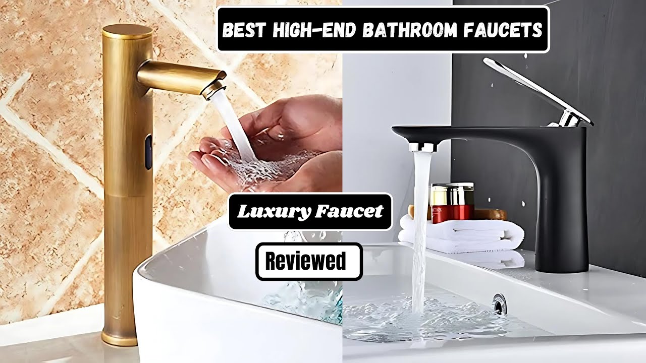 Best High-End Bathroom Faucets | Luxury Faucet Reviewed | - YouTube