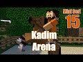 Kadim Arena - Kapılar - Bölüm 15