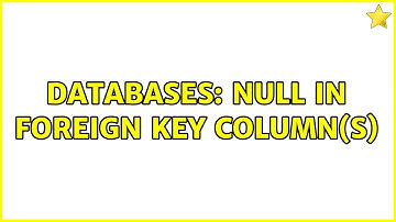 Databases: NULL in foreign key column(s)