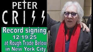 Peter Criss Record Signing - 121925 - At Rough Trade Below In Nyc At Rockefeller Center