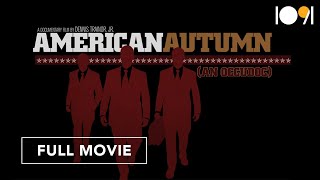 American Autumn: An Occudoc (Full Movie)