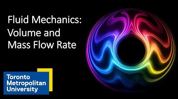 Volume and Mass Flow Rate in Fluid Mechanics