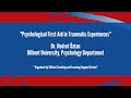 Psychological First Aid in Traumatic Experiences